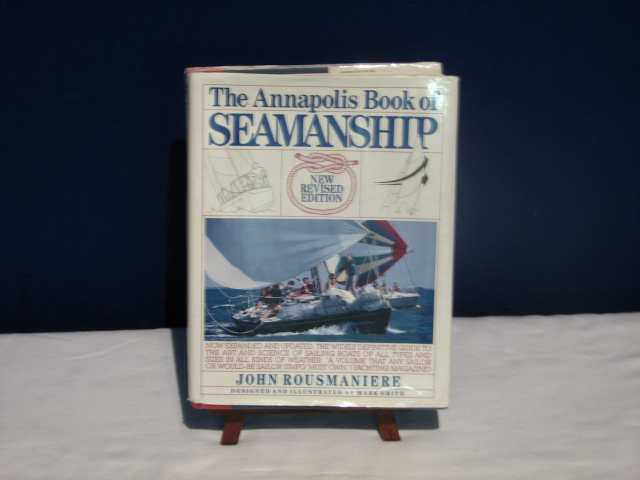 The Annapolis Book Of Seamanship